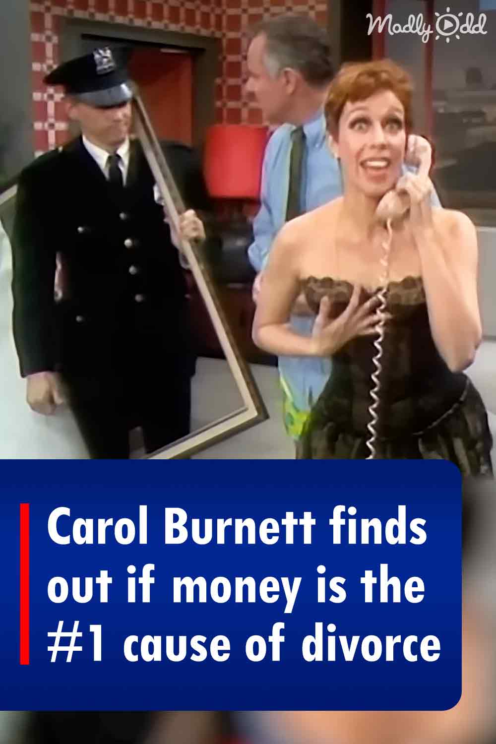 Carol Burnett finds out if money is the #1 cause of divorce