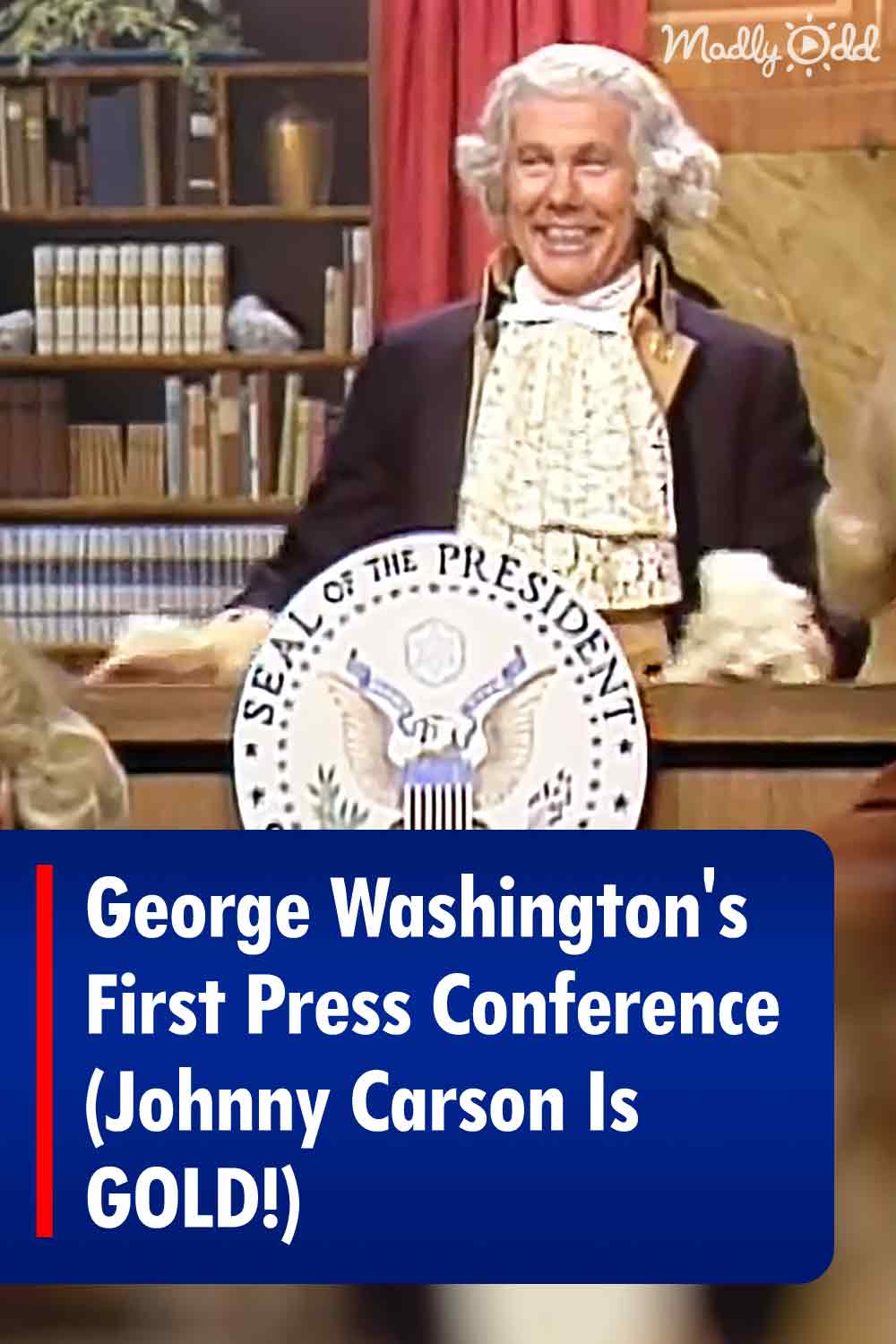 George Washington\'s First Press Conference (Johnny Carson Is GOLD!)