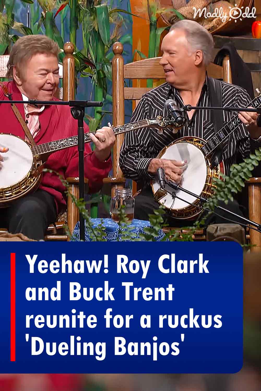 Yeehaw! Roy Clark and Buck Trent reunite for a ruckus ‘Dueling Banjos