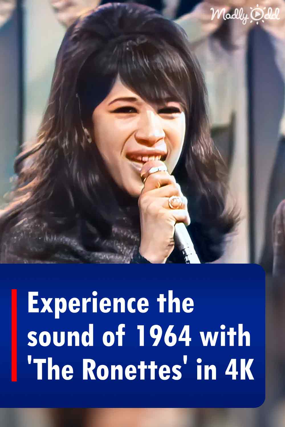 Experience the sound of 1964 with \'The Ronettes\' in 4K