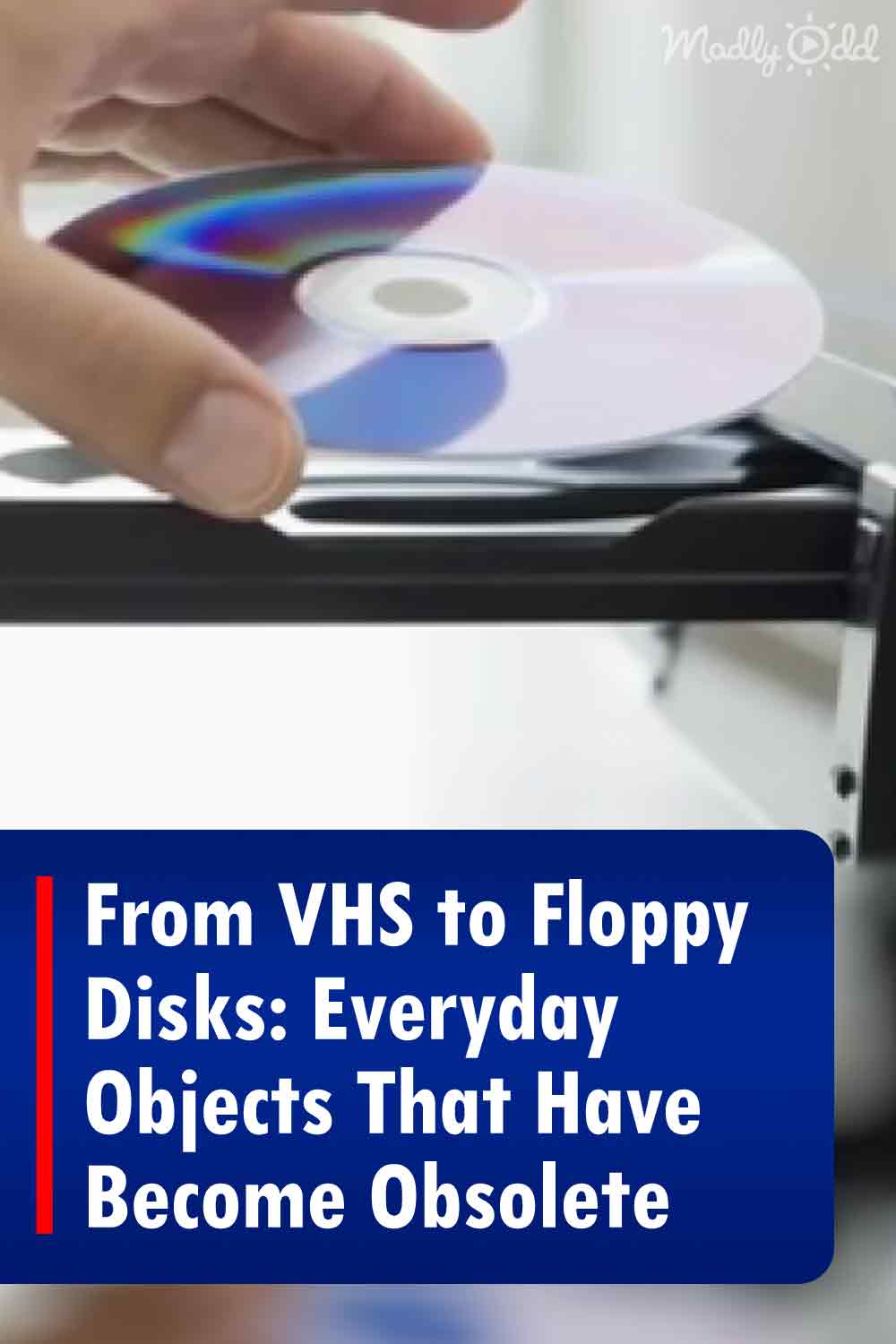 From VHS to Floppy Disks: Everyday Objects That Have Become Obsolete