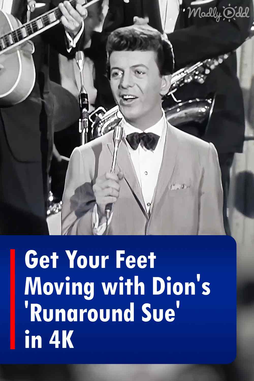Get Your Feet Moving with Dion\'s \'Runaround Sue\' in 4K