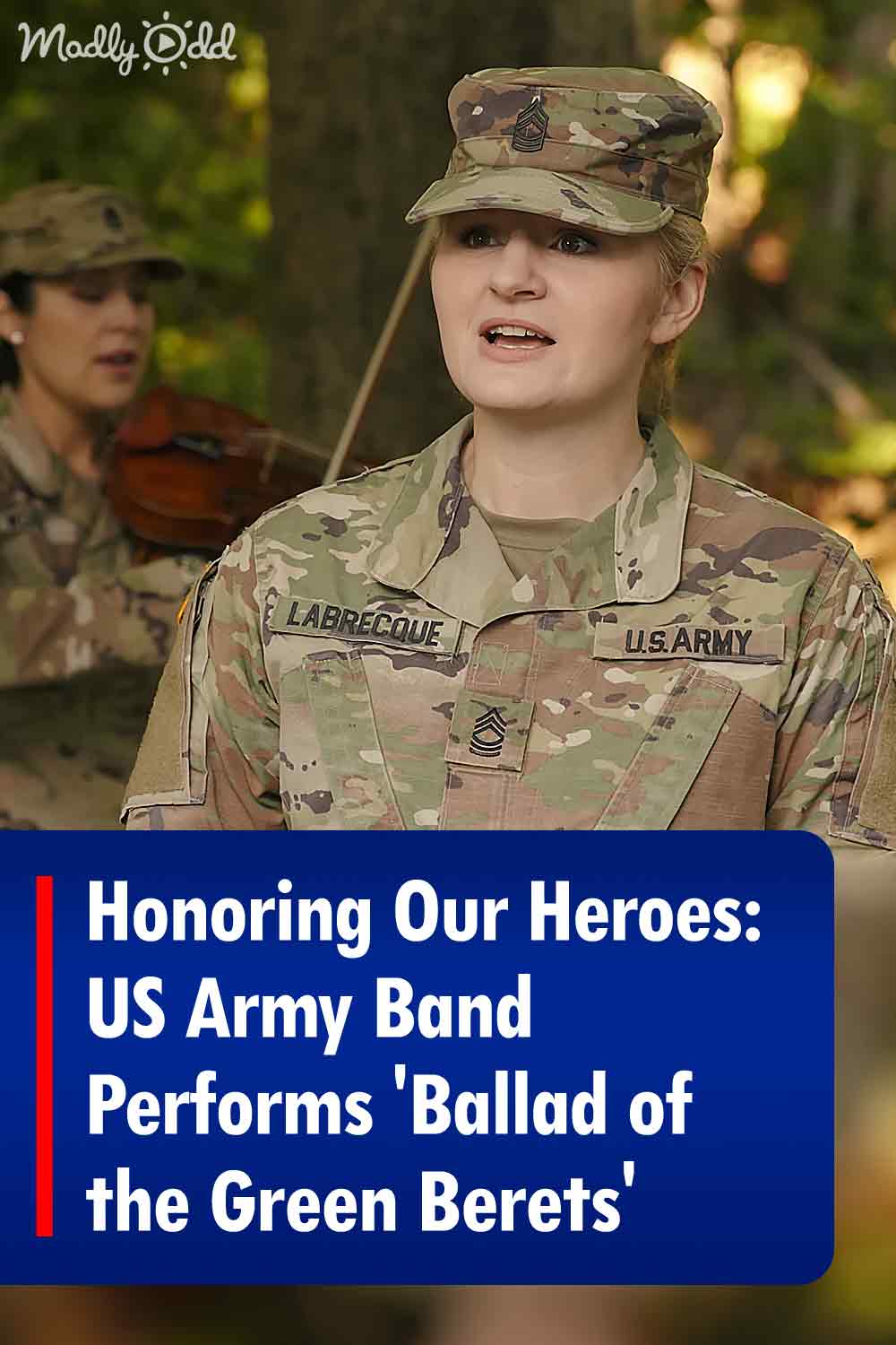 Honoring Our Heroes: US Army Band Performs \'Ballad of the Green Berets\'
