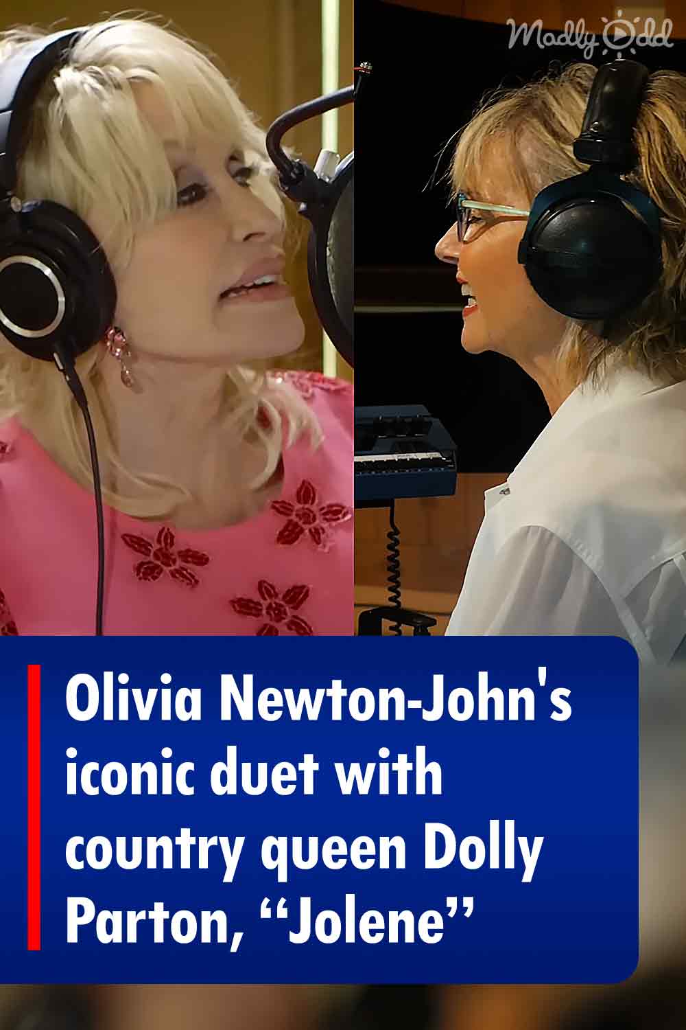 Olivia Newton-John\'s iconic duet with country queen Dolly Parton, “Jolene”