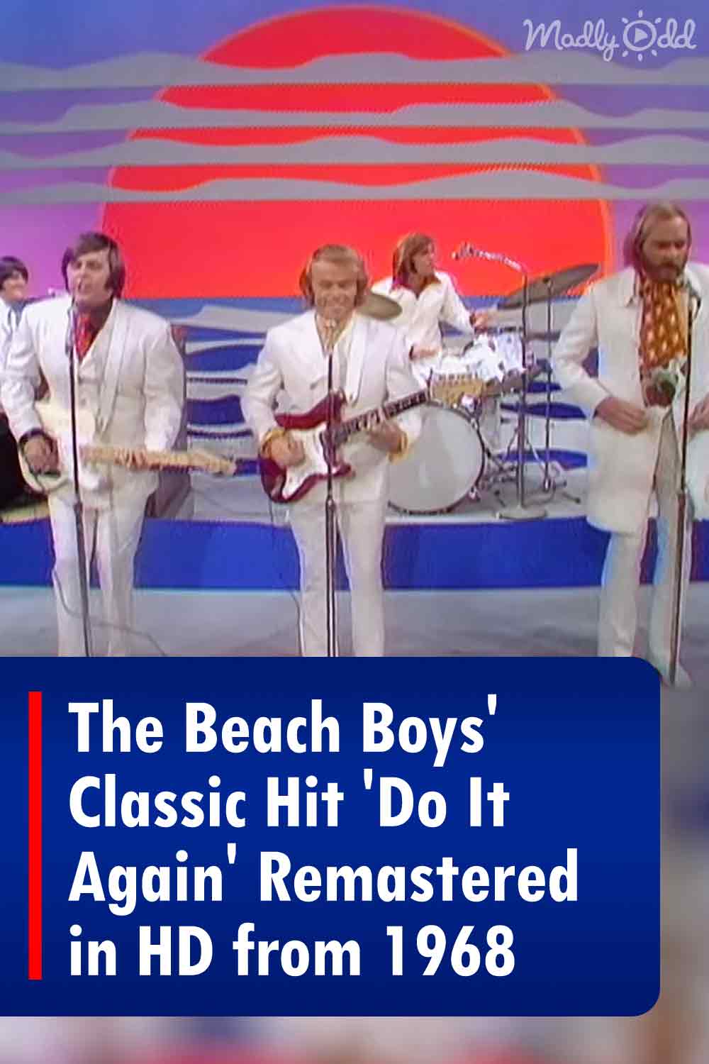 The Beach Boys\' Classic Hit \'Do It Again\' Remastered in HD from 1968