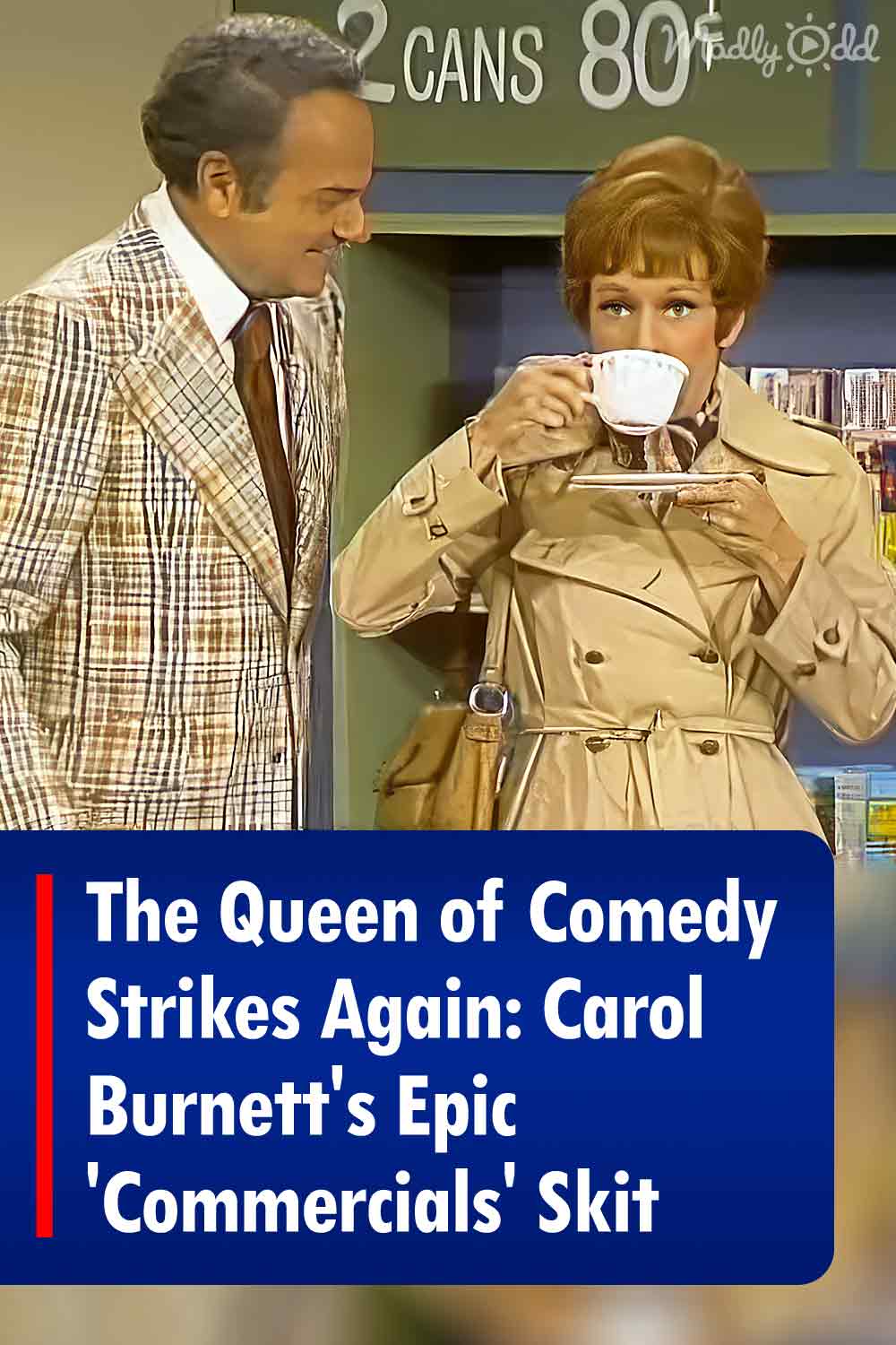 The Queen of Comedy Strikes Again: Carol Burnett\'s Epic \'Commercials\' Skit
