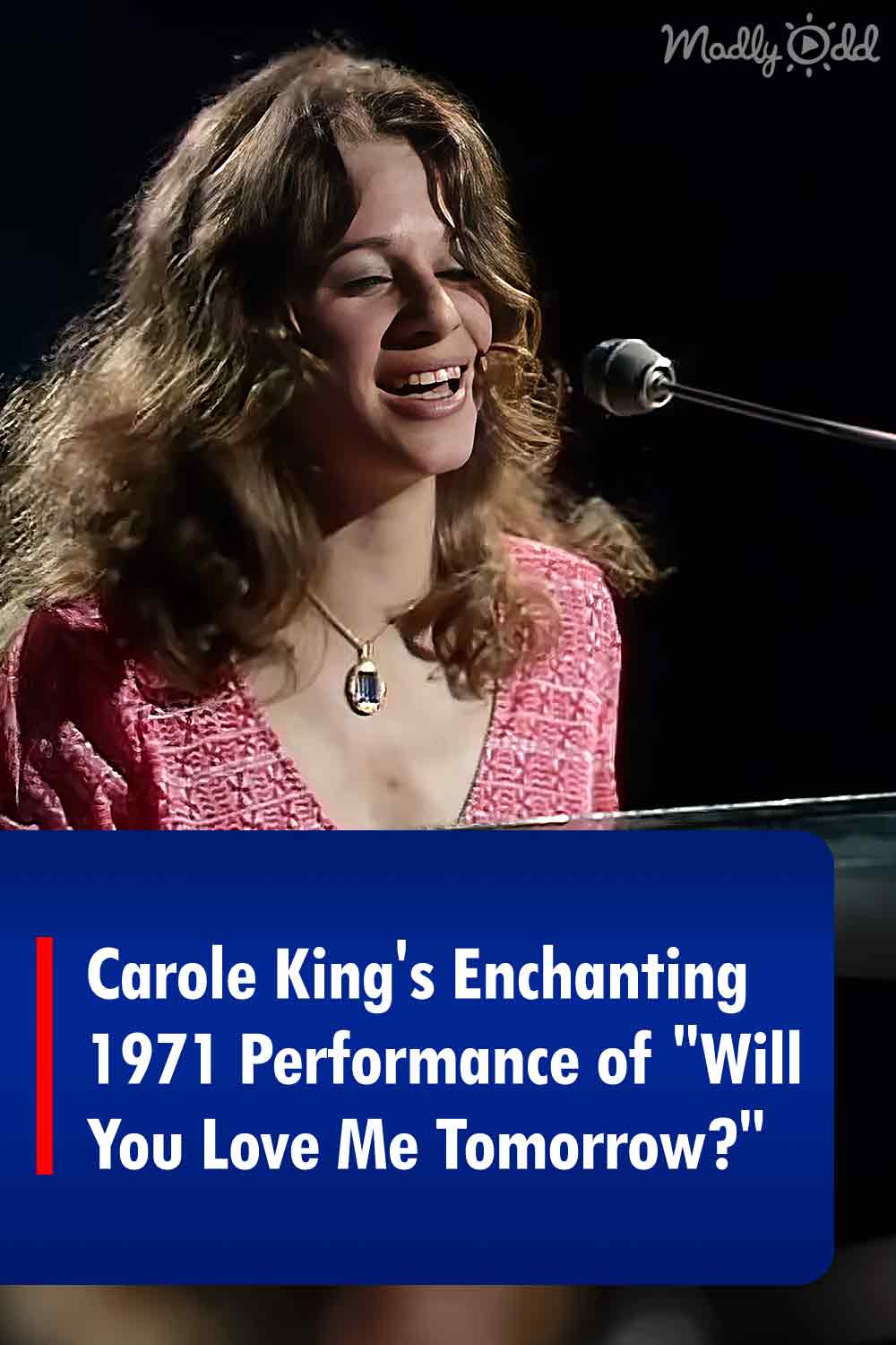 Carole King\'s Enchanting 1971 Performance of \