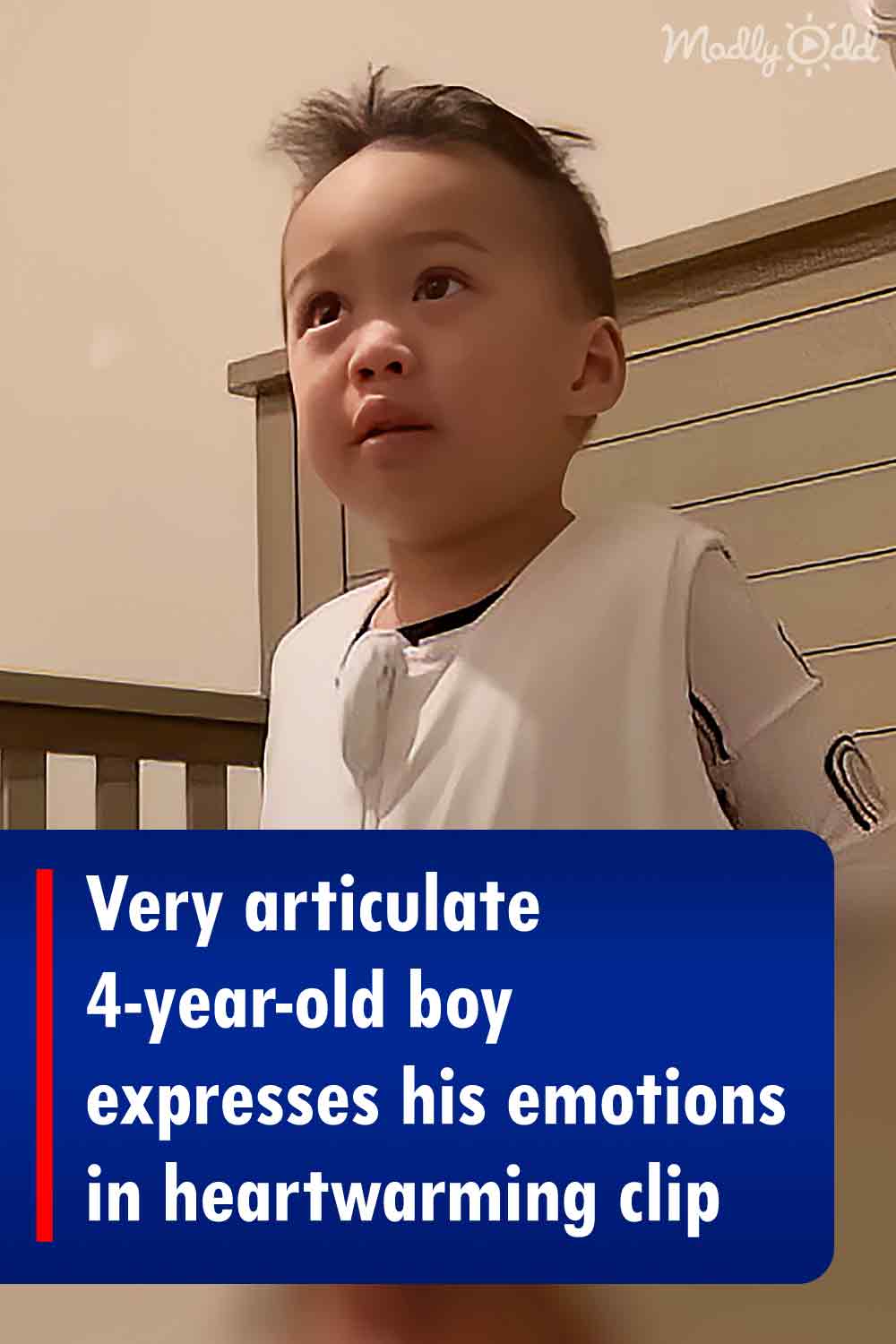 Very articulate 4-year-old boy expresses his emotions in heartwarming clip