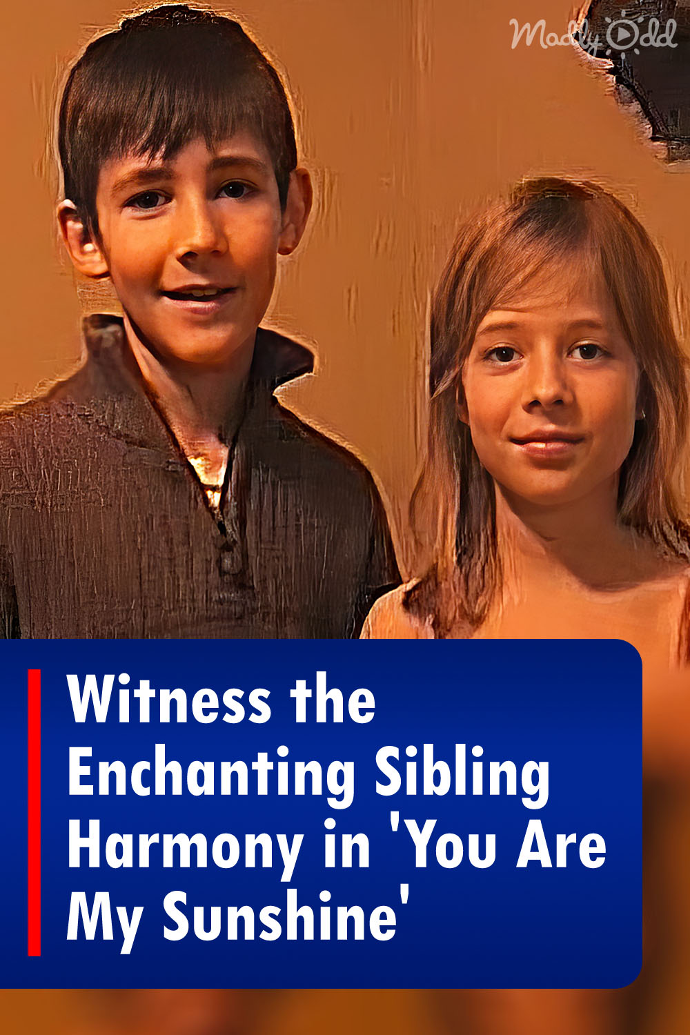 Witness the Enchanting Sibling Harmony in \'You Are My Sunshine\'